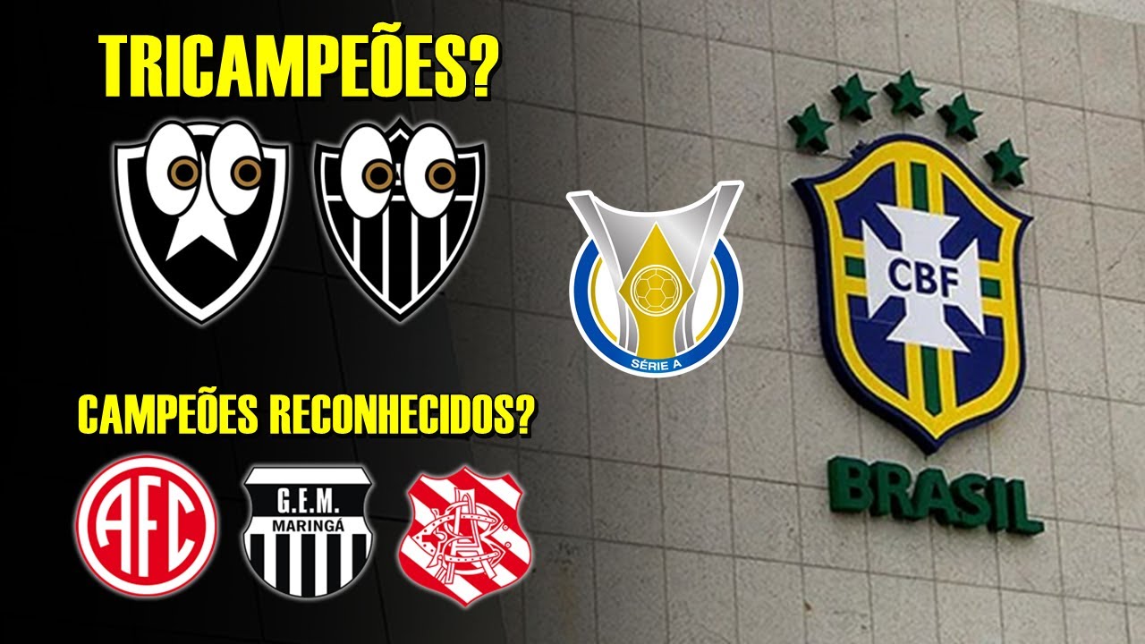 Competições que a CBF pode Reconhecer como CAMPEONATOS BRASILEIROS nos próximos anos