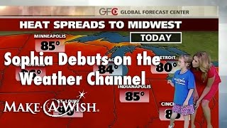 Wish Granted: Sophia debuts on The Weather Channel