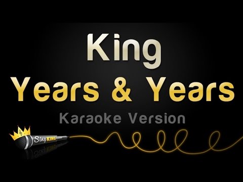 Years & Years - King (Karaoke Version)