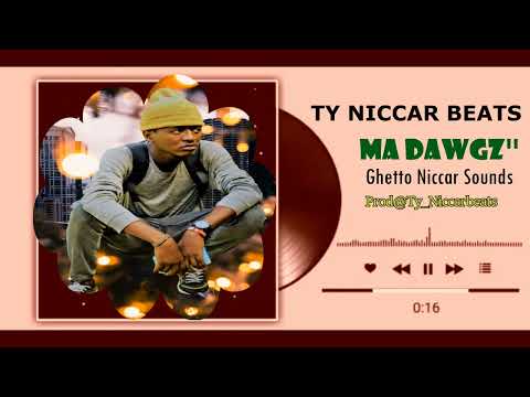 TY NICCAR BEATS - MA DAWGZ''