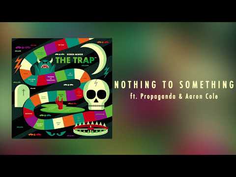 Thumbnail for Nothing To Something video