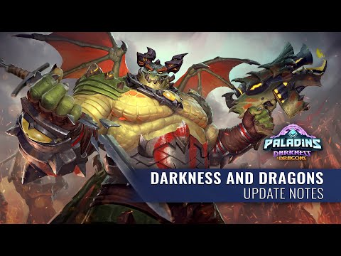 Paladins - Update Overview - Darkness and Dragons