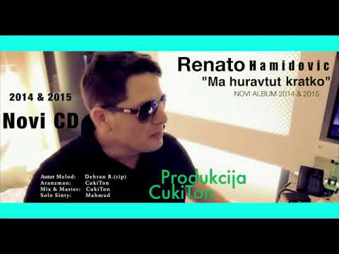 Renato Hamidovic Ma huravtut kratko