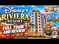 Disney’s Riviera Resort FULL TOUR & Honest Review | Is It Worth the Price?