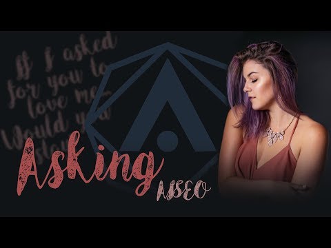 AISEO - Asking (Official Lyric Video)