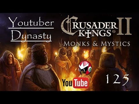 CK2 Youtuber Succession | Lunatic Trait Obtained! | Part 125
