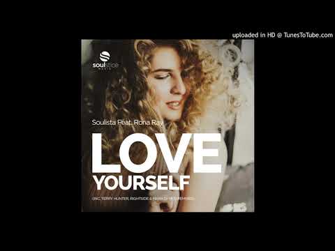 Soulista, Rona Ray - Love Yourself (Original Mix)