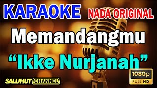 Download lagu MEMANDANGMU ll KARAOKE DANGDUT SALUHUT ll IKKE NURJANAH ll NADA ORGINAL WANITA C=DO mp3 Download lagu MEMANDANGMU ll KARAOKE DANGDUT SALUHUT ll IKKE NURJANAH ll NADA ORGINAL WANITA C=DO mp3