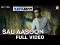 Download Sau Aasoon Katti Batti Full Video Imran Khan Amp Kangana Ranaut Mp3 Song