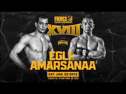Ben Egli vs Tsogookhuu Amarsanaa - Fierce Fighting Championship 18