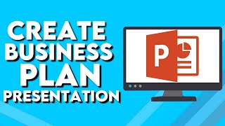 How To Create Business Plan Presentation on Microsoft Powerpoint