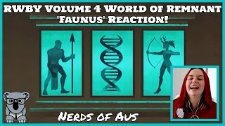 RWBY Volume 4 World Of Remnant 'Faunus' Reaction!