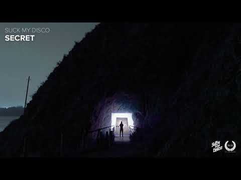 Suck My Disco - Secret (Radio Edit)