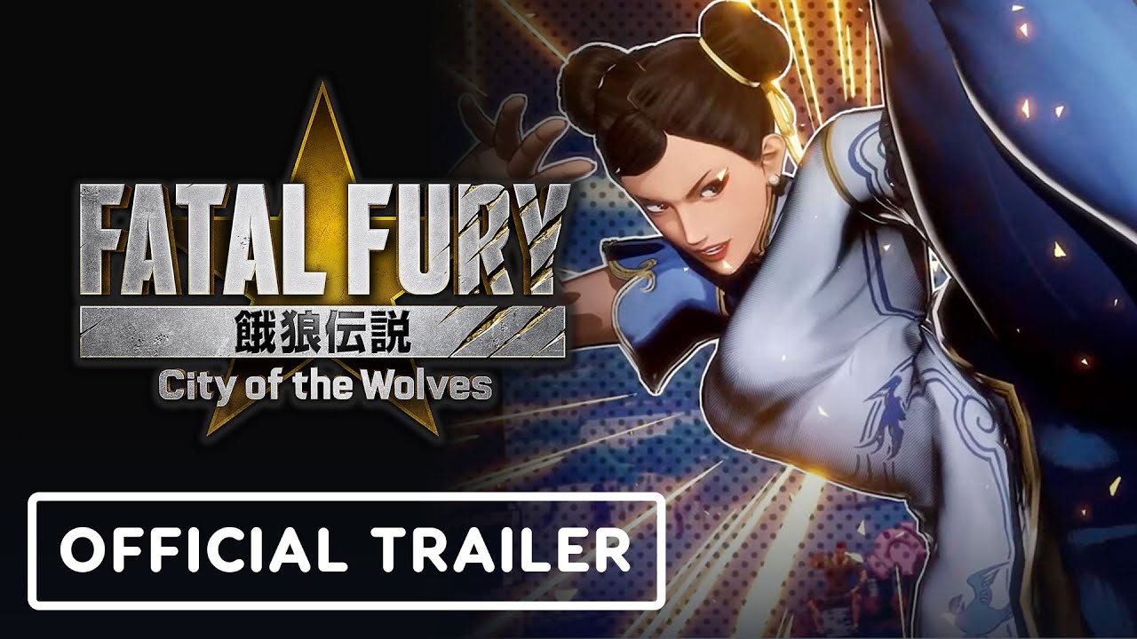 Fatal Fury: City of the Wolves - Official Chun-Li Character Breakdown Trailer