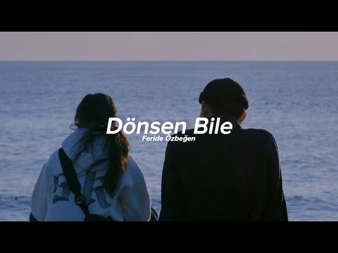 Ferdi Özbeğen - Dönsen Bile (sözleri/lycrs)