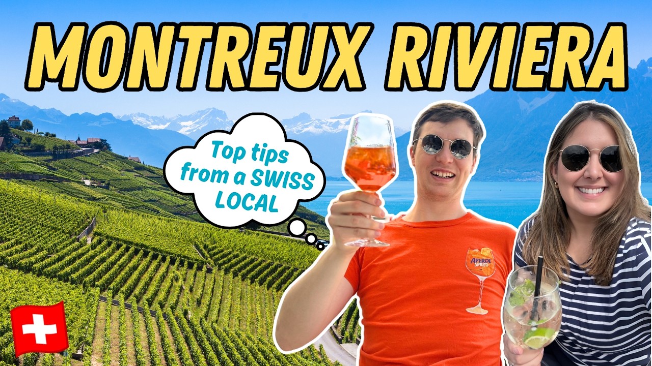 MONTREUX SWITZERLAND Travel Guide: Discovering the Swiss Riviera, Chateau Chillon, Lavaux, & More!