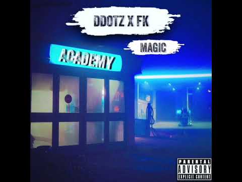 (Y.Academy) Ddotz X FK - Magic (Official Audio)