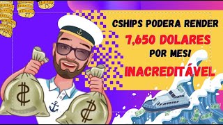 CShips pode render at R$ 1.500 POR DIA!  LUAAAA!?!?!?