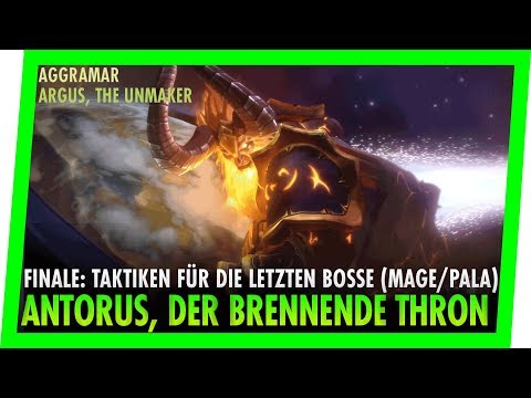 FINALE: Antorus, der brennende Thron #4 (mit Tipps & Tricks) - World of Warcraft: Legion (Mage/Pala)