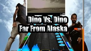 Dino Vs. Dino - Far From Alaska 100% FC Expert