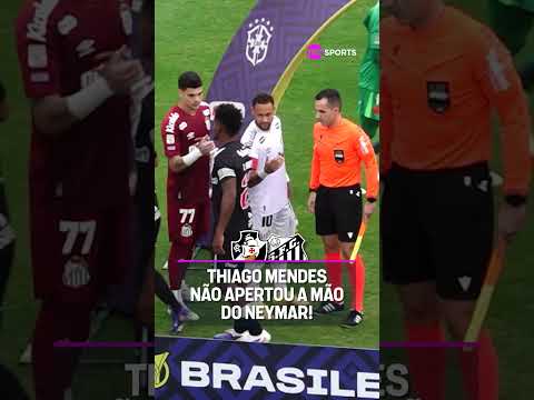 O THIAGO MENDES NÃO APERTOU A MÃO DO NEYMAR! #shorts