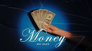 Download lagu Ady Jules - Money (Lyrics) mp3