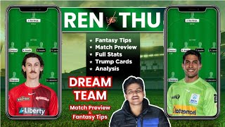 REN VS THU Dream11 Team Prediction, THU vs REN Dream11: Fantasy Tips, Stats and Analysis