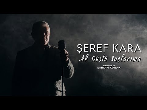 Şeref Kara - Ak Düştü Saçlarıma