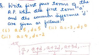 Write the first four terms of the A.P. when (i) a=5,d=5; (ii)a=-3,d=0; (iii)a=4,d=-2