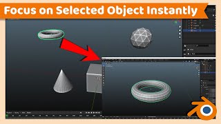 How to Focus on Selected Object or Part | Blender Tutorial