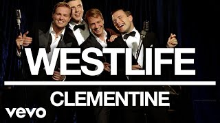 Westlife - Clementine (Official Audio)