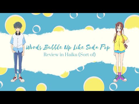 Words Bubble Up Like Soda Pop - Review in Haiku (Sort of)
