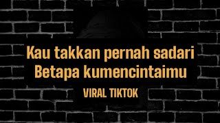 Download lagu Kau Takkan Pernah Sadari Betapa Ku Mencintaimu - Lirik - Cover | Viral Tiktok mp3 Download lagu Kau Takkan Pernah Sadari Betapa Ku Mencintaimu - Lirik - Cover | Viral Tiktok mp3