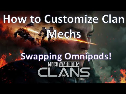 How to Customize Mechs by Swapping Omnipods in Mechwarrior 5 Clans!
