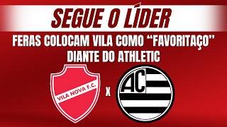 Vila Nova vai voltar para a liderança diante do Athletic?