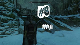 8 серия прохождения Skyrim с модами