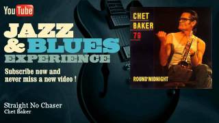 Chet Baker - Straight No Chaser