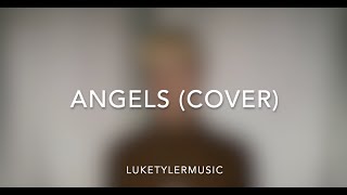 Angels - Robbie Williams (LukeTylerMusic Cover)