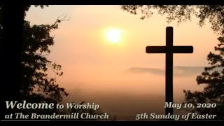 5th Sunday of Easter, The Brandermill Church Worship 05 10 20, &quot;A Bunch of Easter Sheep&quot;