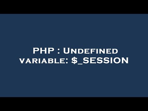 Php Undefined Variable _session