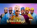IYAWO ALHAJI 3 Latest Yoruba Movie 2025 Drama Lateef Adedimeji Itele Muyiwa Ademola Ozain