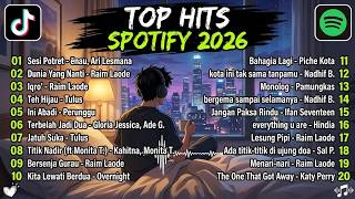 Download lagu Top Hits Spotify 2026 Indonesia 🎧 Kumpulan Lagu Galau TikTok Viral Paling Enak mp3