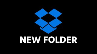 How To Create New Folders In DropBox