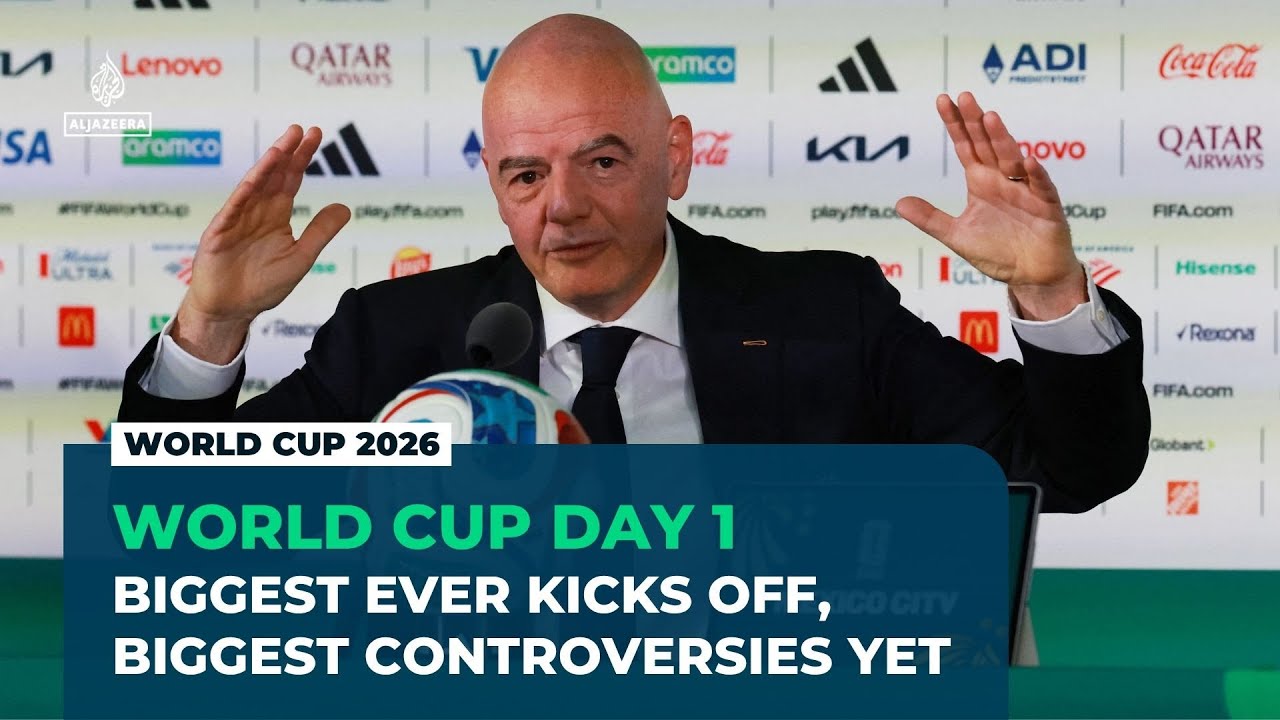 World Cup Day 1: Biggest ever kicks off amid visa rows, war on Iran, and soaring costs