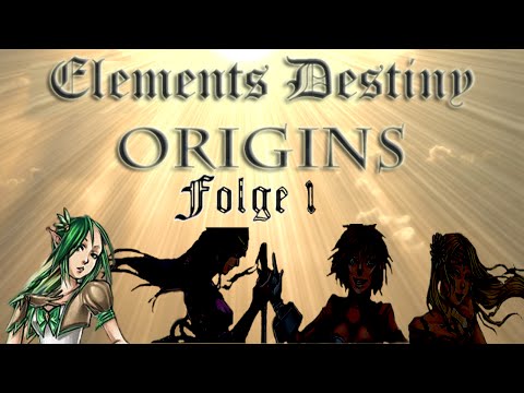 Elements Destiny Origins [Blind//Challenge] - Folge 1
