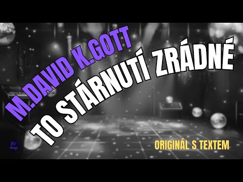 🎤 Michal David, Karel Gott – To stárnutí zrádné | Originál s textem 🎶