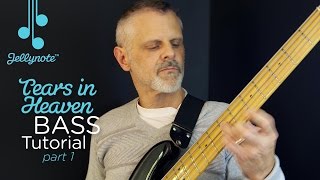 Tears in Heaven by Eric Clapton (Part 1) - Easy Bass Tutorial (Jellynote)