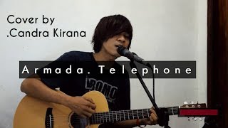 Download lagu Armada - Telephone || Candra Kirana Cover mp3