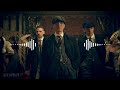 Peaky Blinders S Ringtone Otnicka Peaky Blinder