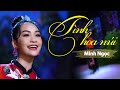 Tình Hoa Núi Minh Ngọc Mê Say Giữa Thiên Nhiên Núi Rừng Và Cô Gái Tây Bắc